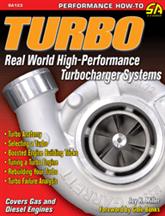 Turbo: Real World High Performance Turbocharger Systems
